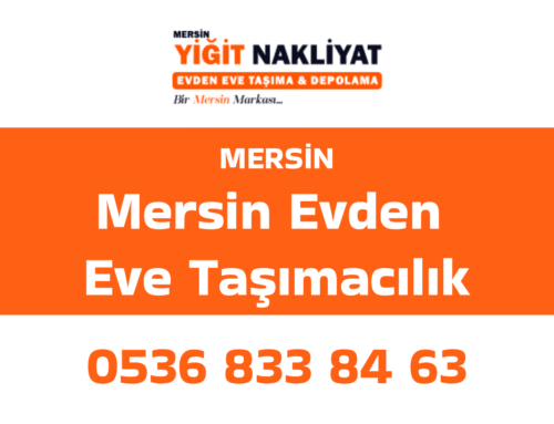 Mersin Evden Eve Taşımacılık
